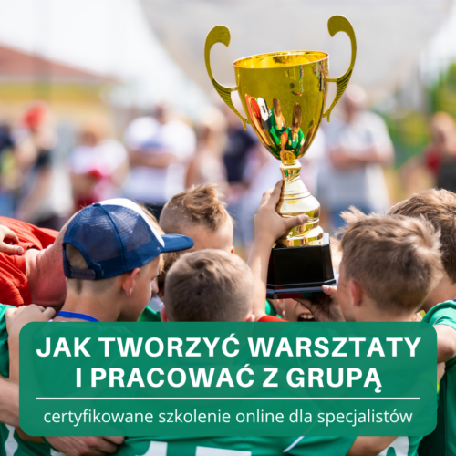 Szkolenie online - Jak tworzyć warsztaty i pracować z grupą