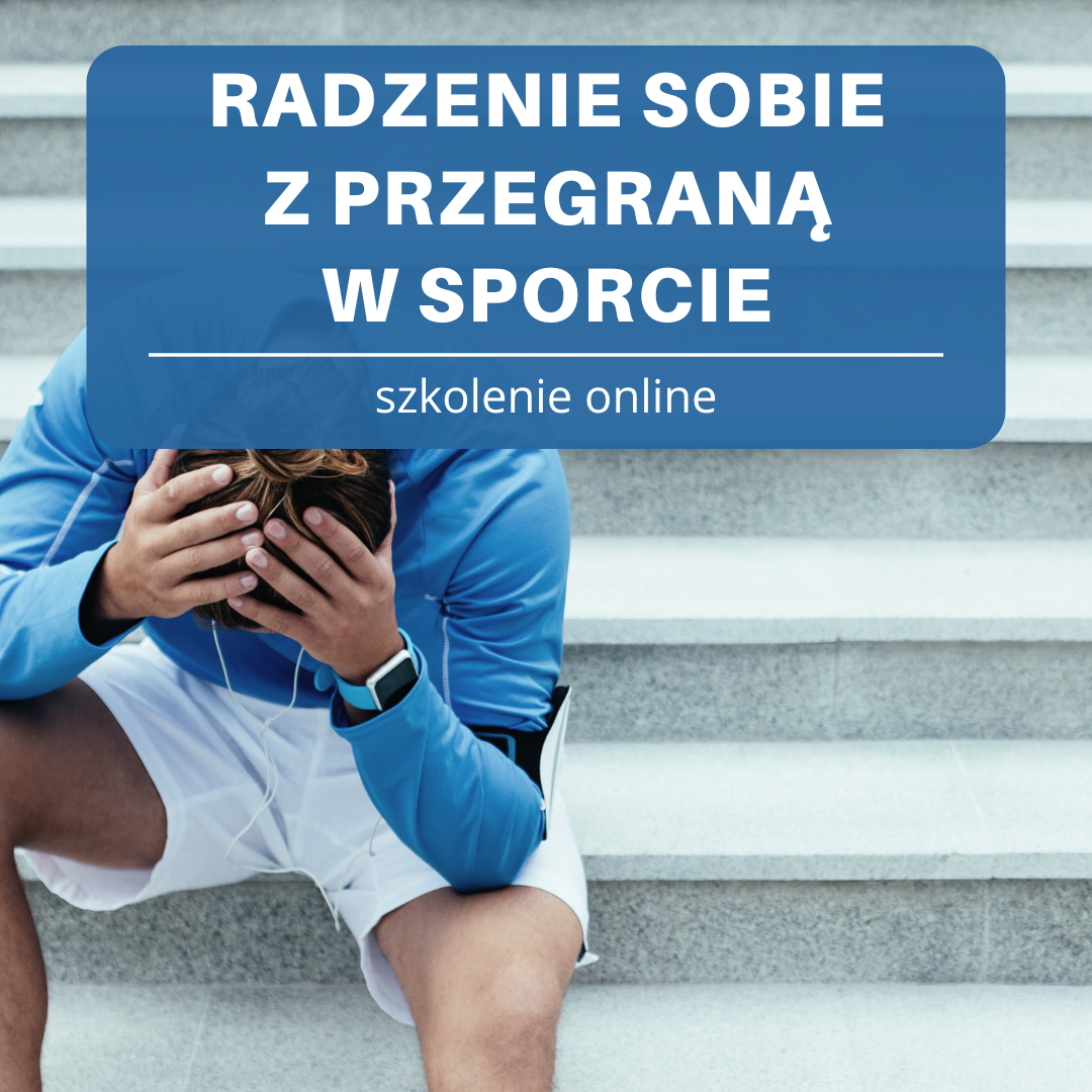 Szkolenie - Radzenie sobie z przegraną w sporcie